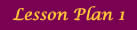 Lesson Plan 1